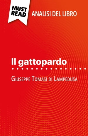 Il gattopardo di Giuseppe Tomasi di Lampedusa (Analisi del libro)