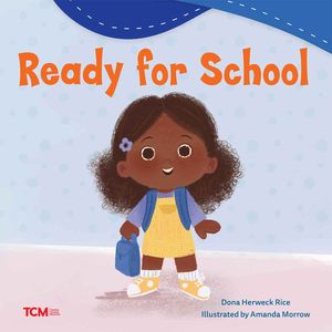 Ready for School【電子書籍】[ Dona Herweck Rice ]