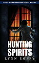 ŷKoboŻҽҥȥ㤨Hunting Spirits Joliet Sisters Psychic Detectives, #2Żҽҡ[ Lynn Emery ]פβǤʤ350ߤˤʤޤ