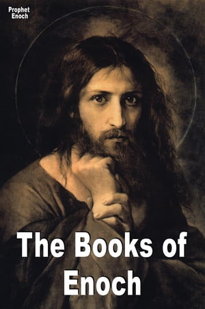 The Books of Enoch