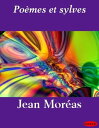 Po?mes et sylves【電子書籍】[ Jean Mor?as ]