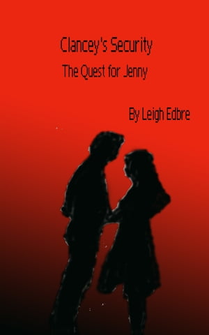 Clancy's Security The Quest for Jenny【電子