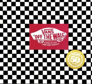 Vans: Off the Wall (50th Anniversary Edition)【電子書籍】 Doug Palladini