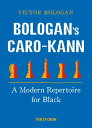 Bologan's Caro-Kann A Modern Repertoire for Black