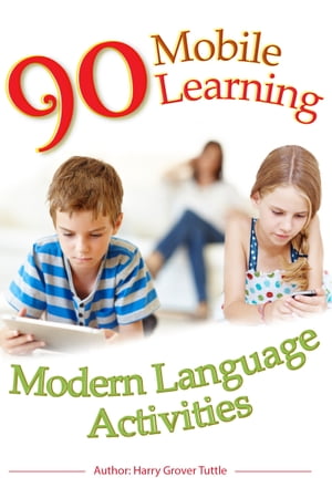 90 Mobile Learning Modern Language Activities