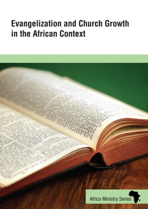 Evangelization and Church Growth in the African Context