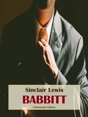 BabbittŻҽҡ[ Sinclair Lewis ]