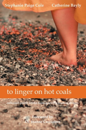 to linger on hot coals