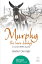 Murphy the Hero Donkey: A true WW1 story (HarperTrue Friend ? A Short Read)Żҽҡ[ Isabel George ]