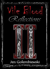 Vile Blood 2: Reflections