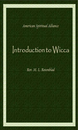 American Spiritual Alliance Introduction to Wicca