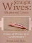 Straight Wives Shattered Lives: Stories of Women with Gay Husbands