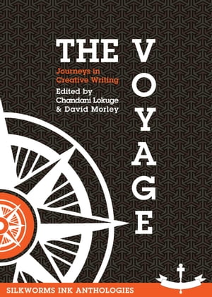 The Voyage: Edited by Chandani Lokuge & David Morley