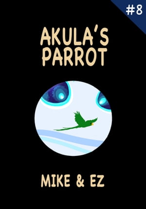 Akula's Parrot