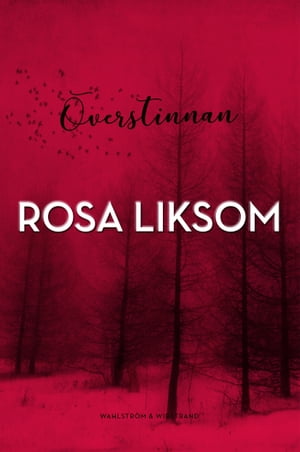 ?verstinnanŻҽҡ[ Rosa Liksom ]