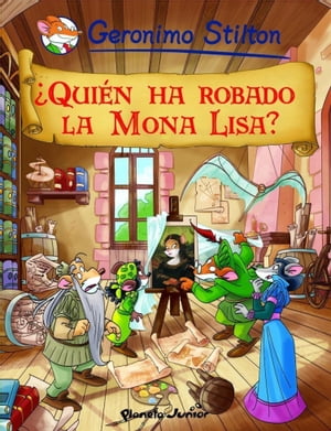 ?Qui?n ha robado la Mona Lisa? C?mic Geronimo Stilton 6