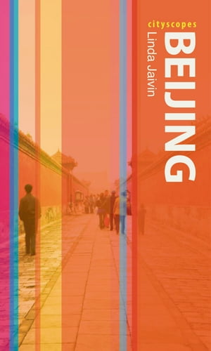 Beijing【電子書籍】[ Linda Jaivin ]