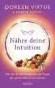 N?hre deine Intuition Mit den Ern?hrungstipps der Engel die spirituellen Sinne st?rken