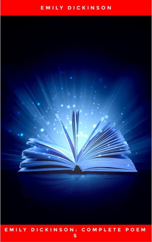 ŷKoboŻҽҥȥ㤨Emily Dickinson: Complete PoemsŻҽҡ[ Emily Dickinson ]פβǤʤ100ߤˤʤޤ