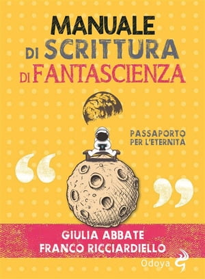 Manuale di scrittura di fantascienza