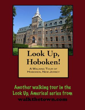 A Walking Tour of Hoboken, New Jersey【電子