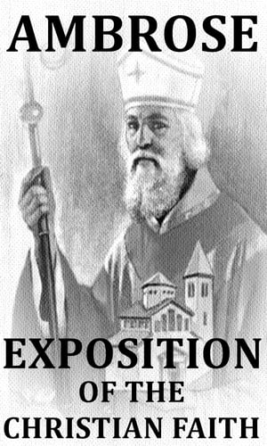 Exposition of the Christian Faith