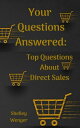 ŷKoboŻҽҥȥ㤨Your Questions Answered: Top Questions About Direct SalesŻҽҡ[ Shelley Wenger ]פβǤʤ109ߤˤʤޤ