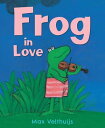 Frog in Love【電子書籍】[ Max Velthuijs ]