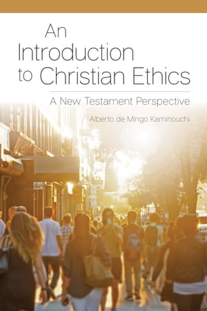 An Introduction to Christian Ethics