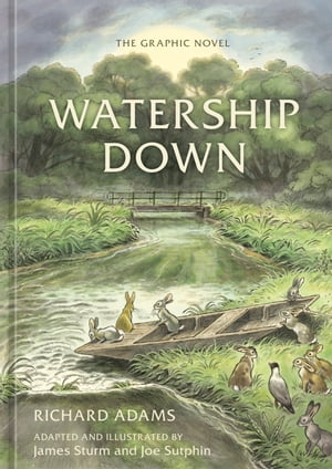 Watership Down The Graphic NovelŻҽҡ[ Richard Adams ]