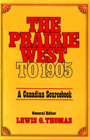 The Prairie West to 1905