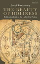 The Beauty of Holiness Re-Reading Isaiah in the 