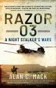 Razor 03 A Night Stalker’s Wars【電子書籍】 Alan C. Mack