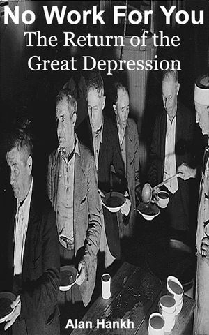 No Work For You【電子書籍】[ Alan Hankh ]