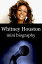 Whitney Houston Mini BiographyŻҽҡ[ eBios ]