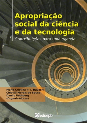 Apropriação social da ciência e da tecnologia