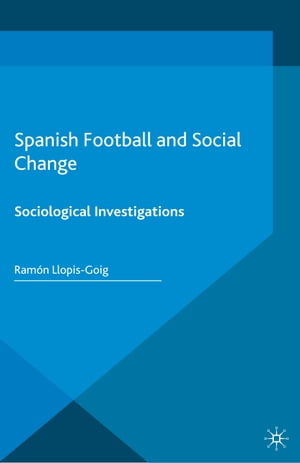 Spanish Football and Social Change