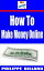 How To Make Money Online