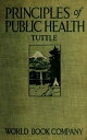 ŷKoboŻҽҥȥ㤨Principles of Public Health Book on Hygene Presenting the Principles Fundamental to the Conservation of Individual and Community HealthŻҽҡ[ Thos. D. Tuttle ]פβǤʤ100ߤˤʤޤ