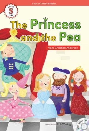 Classic Readers Starter-01 The Princess and the Pea【電子書籍】 Hans Christian Andersen