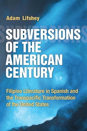 Subversions of the American Century