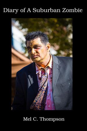 ŷKoboŻҽҥȥ㤨Diary of A Suburban ZombieŻҽҡ[ Mel C. Thompson ]פβǤʤ150ߤˤʤޤ