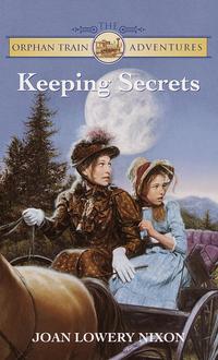 Keeping Secrets【電子書籍】[ Joan Lowery N