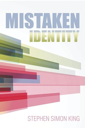 Mistaken Identity【電子書籍】[ Stephen Simon King ]