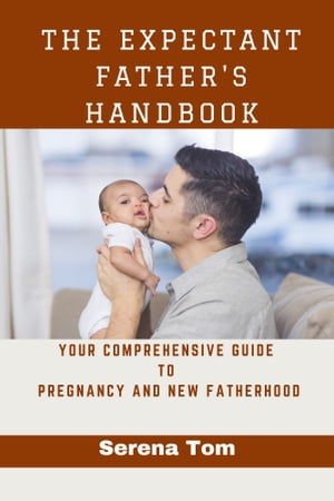The Expectant Father's Handbook