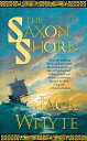 The Saxon Shore【電子書籍】 Jack Whyte