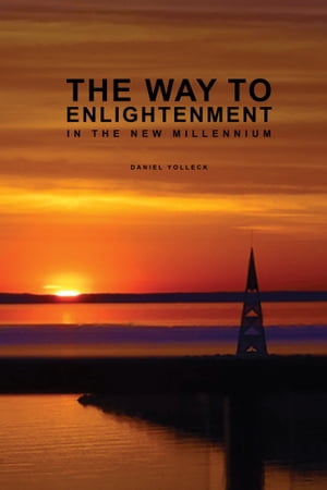 The Way to Enlightenment in the New Millennium