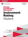 Airman Certification Standards: Instrument Rating - Airplane FAA-S-ACS-8B.1