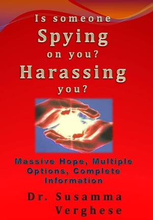 Is Someone Spying On You? Harassing You?