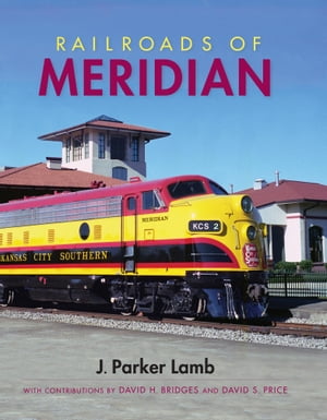 Railroads of Meridian